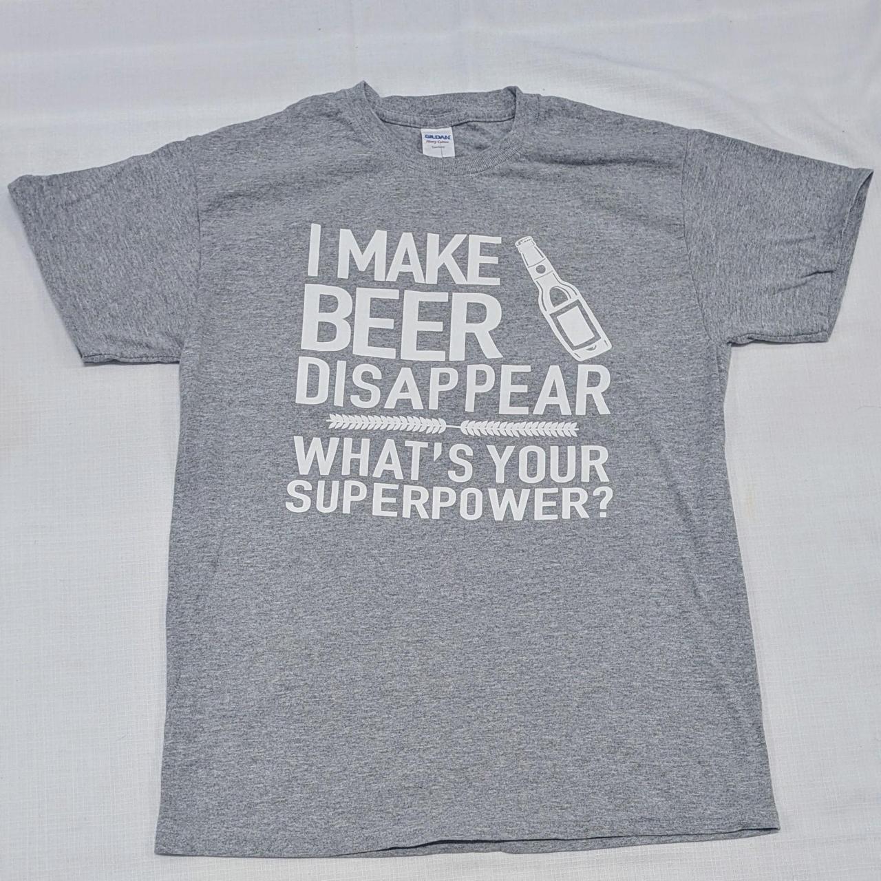I Make Beer Disappear Tee